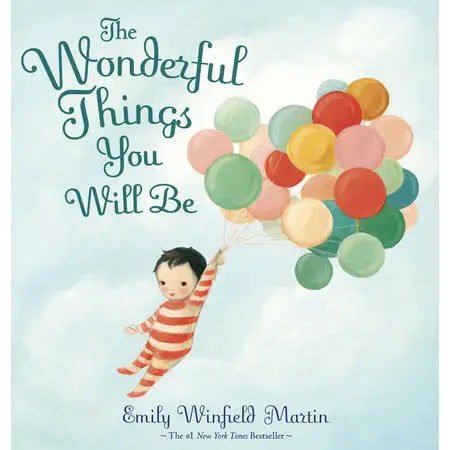 WONDERFUL THINGS YOU WILL BE