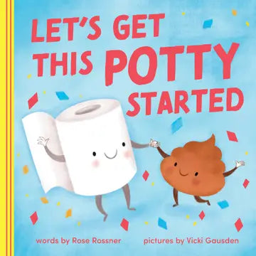 GET THIS POTTY STARTED