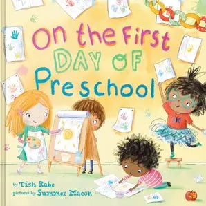 ON THE FIRST DAY OF PRESCHOOL